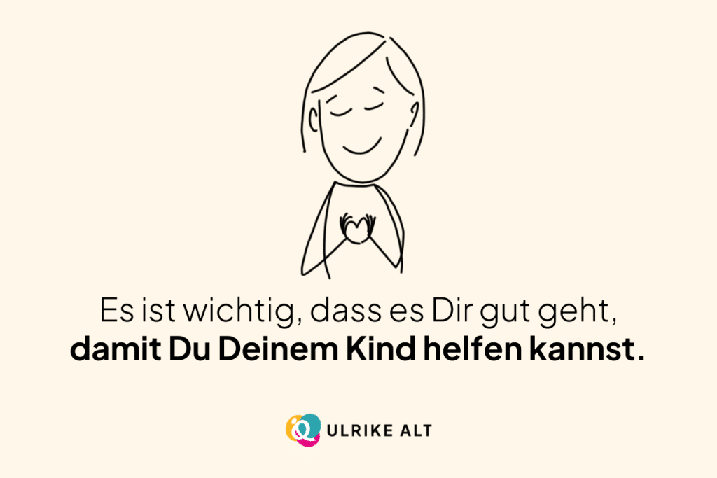 Warum es so wichtig, dass es Dir als Elternteil gut geht.