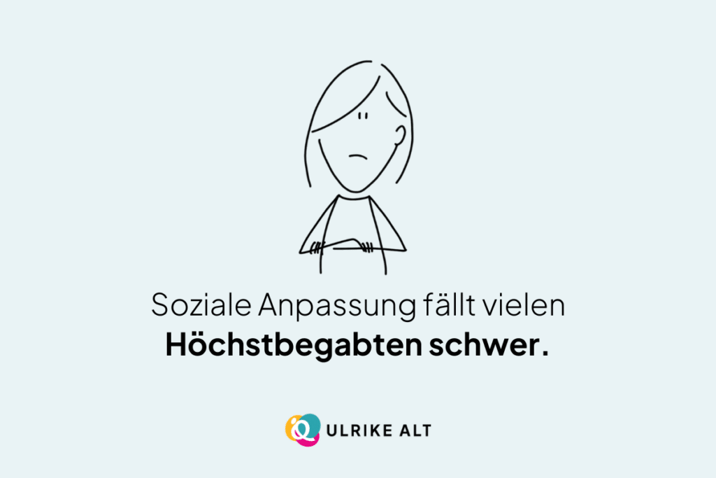 Höchstbegabte haben oft Schwierigkeiten soziale Beziehungen aufzubauen.