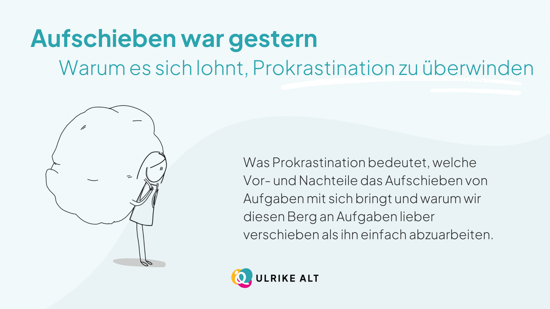 Warum prokrastiniere ich?