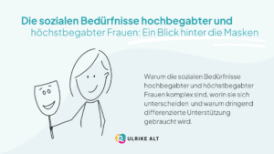 Was brauchen hochbegabte Frauen?