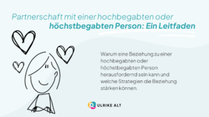 Herausforderungen in Beziehungen mit Hochbegabten.