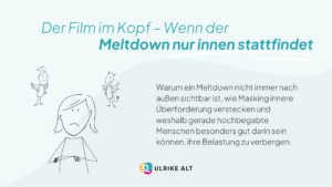 Gefühlsausbruch bei Hochbegabung.