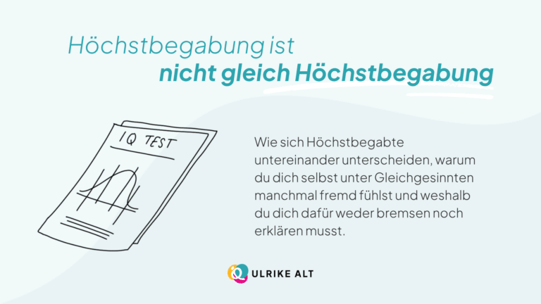 Unterschiede zwischen Höchstbegabten